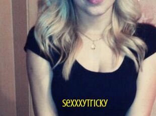 SexxxyTricky
