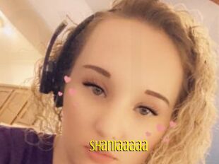 Shaniaaaaa