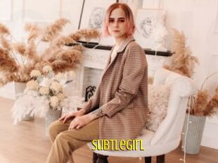 SubtleGirl
