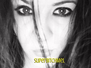 SuperBitchMel