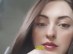Shine