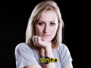 Shystacy