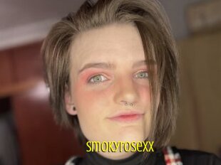 Smokyrosexx