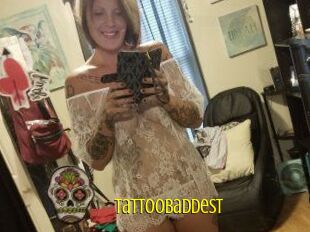 TattooBaddest