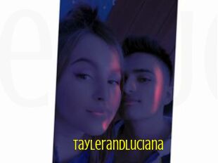 TaylerandLuciana