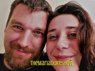 TheMariaDukeShow