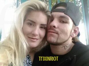 TrixiNRiot