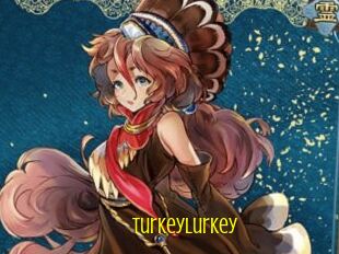 TurkeyLurkey