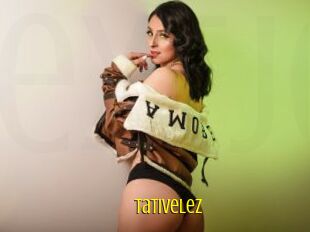 Tativelez