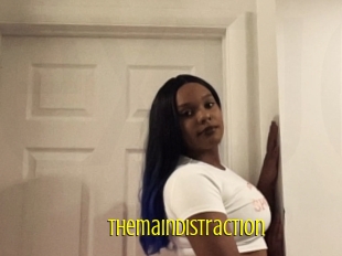 Themaindistraction