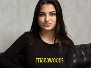 Trianawoods