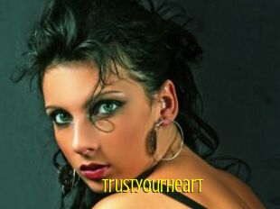 Trustyourheart