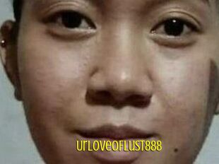 Ur_Love_OF_Lust888