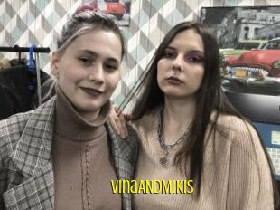 VinaANDMikis