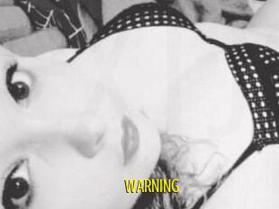 WARNING