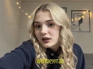 Whitneyfrail