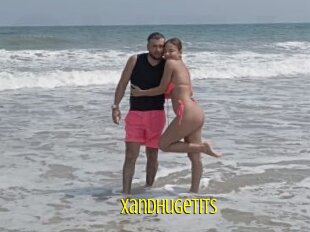 Xandhugetits