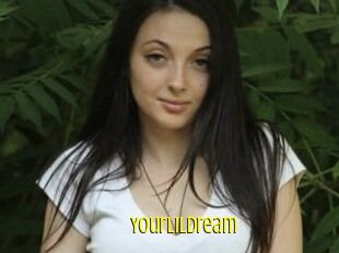 YourLilDream
