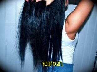 YourXGirl