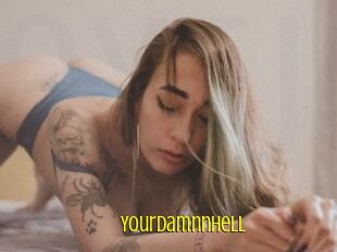 Yourdamnnhell
