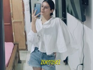 Zoerosez